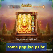 roms psp iso pt br